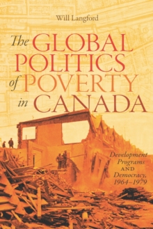 Image for The Global Politics of Poverty in Canada