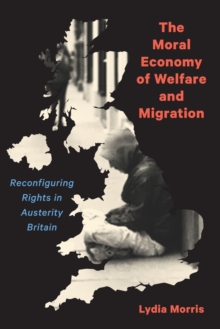 Image for The Moral Economy of Welfare and Migration