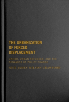 Image for The Urbanization of Forced Displacement