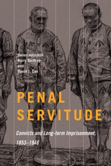 Image for Penal Servitude: Convicts and Long-Term Imprisonment, 1853-1948