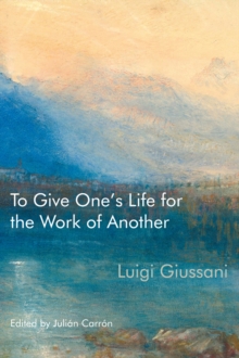 Image for To Give One’s Life for the Work of Another