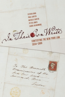 Image for In their own write  : contesting the new poor law, 1834-1900