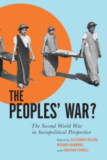 Image for The peoples' war?  : the Second World War in sociopolitical perspective
