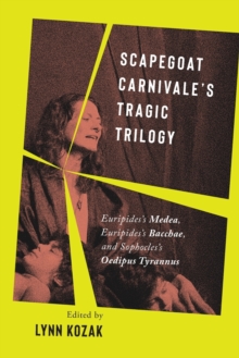Image for Scapegoat Carnivale's Tragic Trilogy