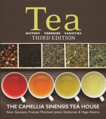 Tea: History, Terroirs, Varieties