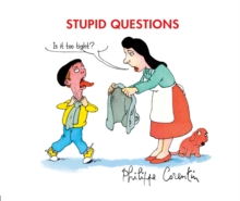 Stupid Questions