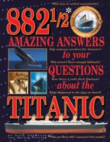 Image for 882-1/2 Amazing Answers to Your Questions About the Titanic