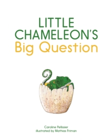 Image for Little Chameleon's Big Question