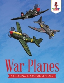 Image for War Planes : Coloring Book for Seniors
