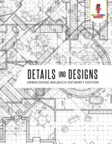 Image for Details und Designs : Erwachsene Malbuch entwirft Edition