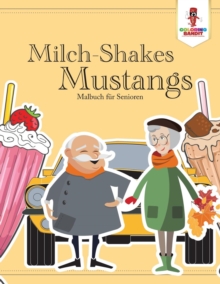 Image for Milch-Shakes, Mustangs