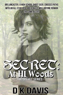 Image for Secret: At Hl Woods: The Secret Series