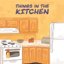 Image for Things in the Kitchen : English Edition