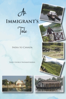Image for Immigrant's Tale: India to Canada