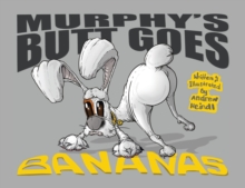 Image for Murphy's Butt Goes Bananas