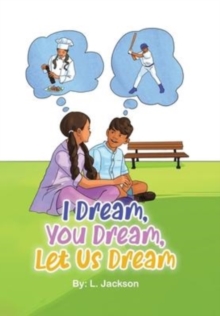 Image for I Dream, You Dream, Let Us Dream!