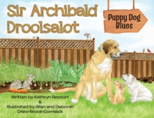 Image for Sir Archibald Droolsalot - Puppy Dog Blues
