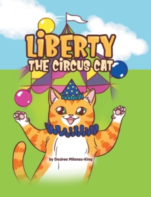 Image for Liberty the Circus Cat