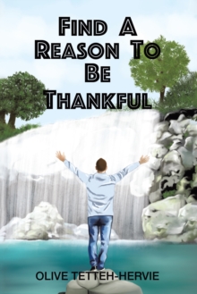 Image for Find A Reason To Be Thankful