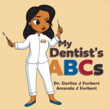Image for My Dentist's ABCs