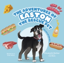 Image for The Adventures of Easton the Rescue Pet