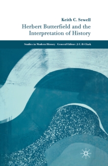Image for Herbert Butterfield and the Interpretation of History