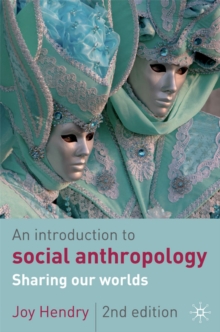 Image for An introduction to social anthropology  : sharing our worlds