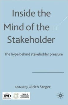 Inside the Mind of the Stakeholder