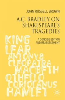 Image for A.C. Bradley on Shakespeare's Tragedies