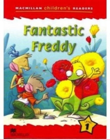 Image for Macmillan Children's Reader Fantastic Freddy International Level 1