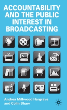 Accountability and the Public Interest in Broadcasting