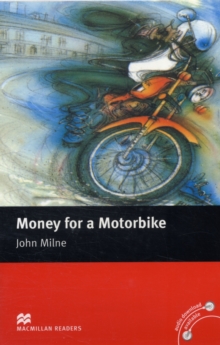 Macmillan Readers Money for a Motorbike Beginner Without CD
