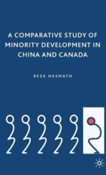 Comparative Study of Minority Development in China and Canada