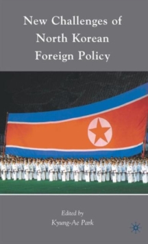 Image for New challenges of North Korean foreign policy