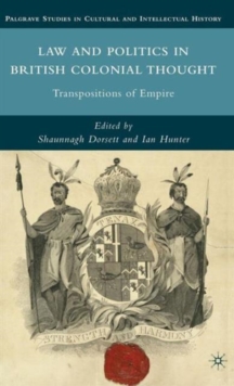 Image for Law and Politics in British Colonial Thought