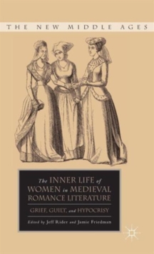 Image for The Inner Life of Women in Medieval Romance Literature
