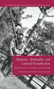 Image for Shamans, Spirituality, and Cultural Revitalization