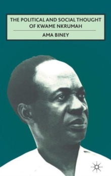 Political and Social Thought of Kwame Nkrumah