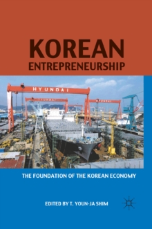 Image for Korean entrepreneurship: the foundation of the Korean economy