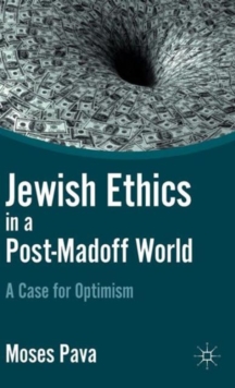 Jewish Ethics in a Post-Madoff World: A Case for Optimism