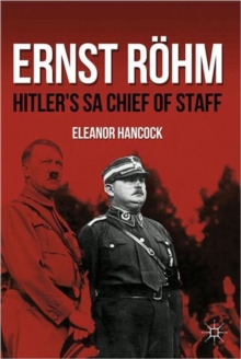 Image for Ernst Rèohm  : Hitler's SA chief of staff