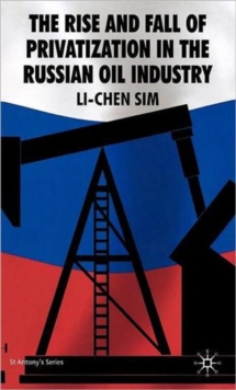 Rise and Fall of Privatization in the Russian Oil Industry