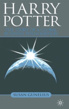 Image for Harry Potter  : the story of a global business phenomenon