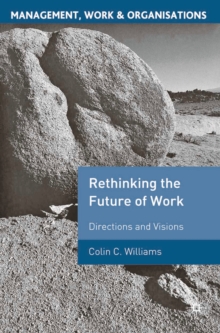 Image for Rethinking the Future of Work: Directions and Visions