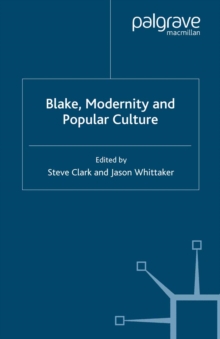Image for Blake, modernity and popular culture