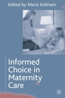 Image for Informed Choice in Maternity Care
