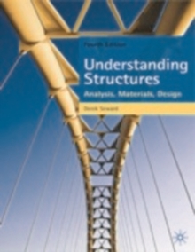 Image for Understanding structures  : analysis, materials, design