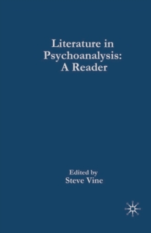 Image for Literature in Psychoanalysis: A Practical Reader