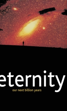 Image for Eternity  : our next billion years