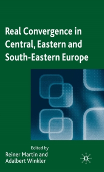 Image for Real convergence in Central, Eastern and South-Eastern Europe
